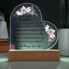 To My Beautiful Daughter – Acrylic Heart Plaque